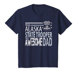 Police Dad Alaska State Trooper Shirt Alaska State Police