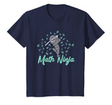 Funny Math Ninja Mathematics Teacher Student Gift T-Shirt