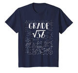 6th Grade Math Square Root Of 36 Back To School Shirt Gift