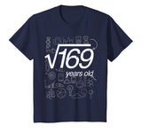 Square Root of 169: 13th Birthday 13 Years Old T-Shirt Math