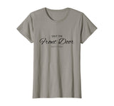 Womens Shut The Front Door Funny Tee Shirt