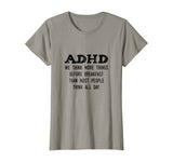 Think More Things Before Breakfast Funny ADHD T-Shirt