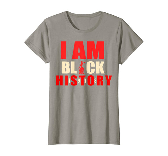DST Shirts - Delta Tees - I Am Black History - 1913
