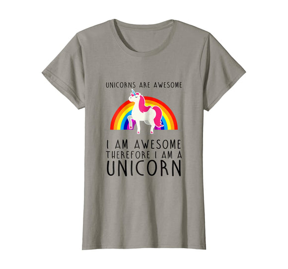 Womens Unicorns are Awesome Funny T-Shirt I'm a Unicorn Rainbow Tee