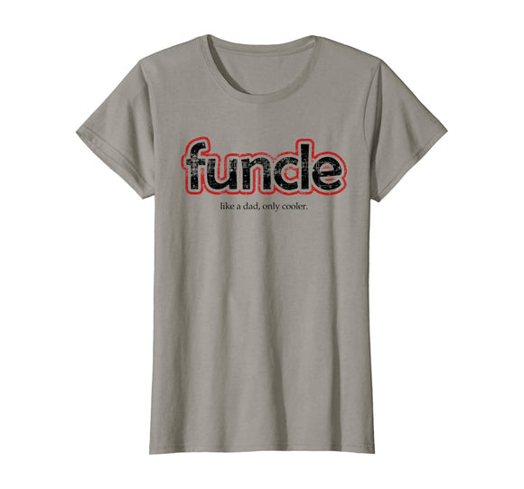 FUNCLE Definition T-shirt Funny Joke Gift For Uncle