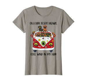 On A Dark Desert Highway Cool Wind in My Hair Dachshund Tee