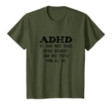 Think More Things Before Breakfast Funny ADHD T-Shirt
