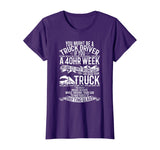 You Might Be A Truck Driver Funny Gift Trucker Men Women T-Shirt