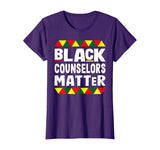 Black Counselors Matter Black History Month Africa Pride T-Shirt