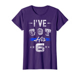 Thin Blue Line - I've Got His Six T-Shirt