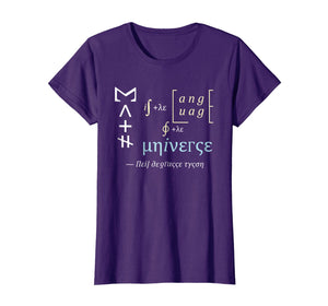 Neil deGrasse Tyson Math is the Language... Universe t-shirt