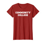 Community College Funny T-Shirt