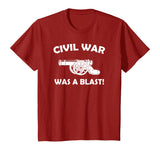 Civil War It Was A Blast Funny History Teacher T-Shirt