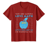 You're Gonna Love Math Funny Math Science Shirt For Teacher