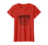 Think More Things Before Breakfast Funny ADHD T-Shirt
