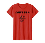 Don't Be A Jerk T-Shirt | Funny Math - Scholar Teacher Nerd