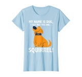 Disney Up My Name is Dug Squirrel Graphic T-Shirt T-Shirt