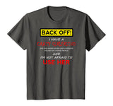 Back Off Crazy Girlfriend T-shirt Boyfriend Christmas Gift T-Shirt