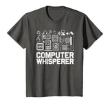 Computer Whisperer Shirt IT Tech Support Nerds Geek T-Shirt