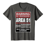 Alien T Shirt Area 51 Warning Sign Las Vegas NV Gift T-Shirt
