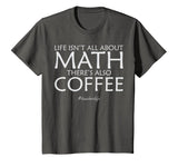 Funny Math Teacher T-shirts - Math and Coffee