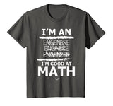 Enginere Engeneer Good At Math Shirt Engineer Gift