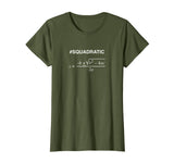 #SQUADRATIC Math t-shirt with Quadratic Formula