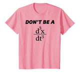 Don't Be A Jerk T-Shirt | Funny Math - Scholar Teacher Nerd