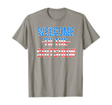 Welcome to the Shitshow USA Flag Funny 4th Of July Drinking T-Shirt