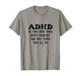 Think More Things Before Breakfast Funny ADHD T-Shirt