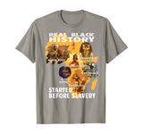 Black Consciousness Real Black History T Shirt