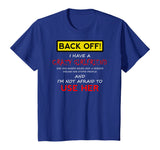 Back Off Crazy Girlfriend T-shirt Boyfriend Christmas Gift T-Shirt