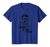 Teddy Roosevelt Carry A Big Stick Fun US History Shirt