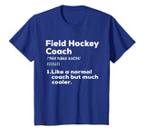Field Hockey Coach Definition Tshirt | Thank You Teacher Tee