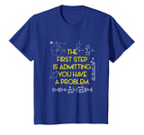 FUNNY MATHS T-SHIRT Have A Problem Math Teacher Student