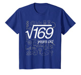 Square Root of 169: 13th Birthday 13 Years Old T-Shirt Math