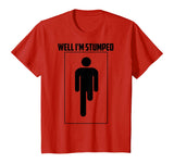 Well I'm Stumped Shirt | Cool Leg Amputation Funny Limb Gift