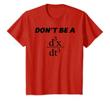 Don't Be A Jerk T-Shirt | Funny Math - Scholar Teacher Nerd