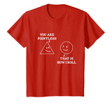 You Are Pointless That Is How I Roll Math T-Shirt Funny