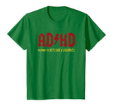 ADHD Highway To Hey Look A Squirrel T-shirt