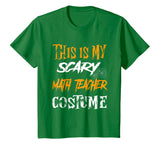 This Is My Scary Math Teacher Costume T-Shirt