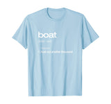 Funny Boating TShirt, Bust Out Another Thousand, Boat Gift