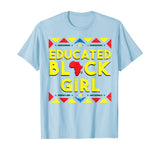 Black History Shirt Educated Black Girl African Colors Gift