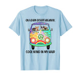 On A Dark Desert Highway Dog Feel Cool Wind In My Hair Shirt