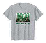 Black Wall Street 1921 Greenwood Tulsa Oklahoma History T-Shirt