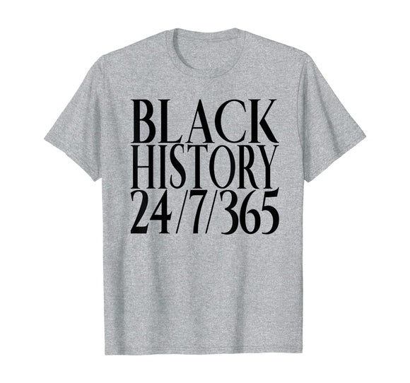 Black History Everyday is Black History Pride T-Shirt