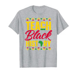 Teach Black History Shirt Teacher Black History Month T-Shirt