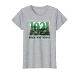 Black Wall Street 1921 Greenwood Tulsa Oklahoma History T-Shirt